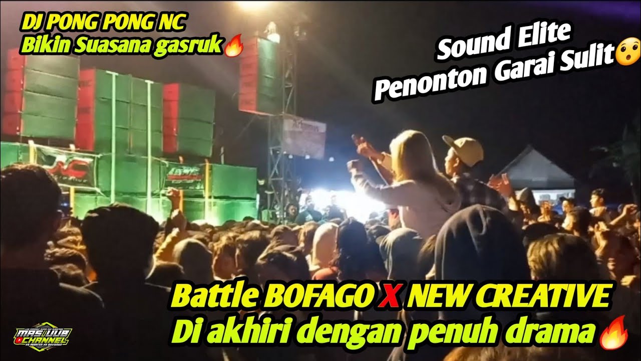 DI TUTUP DJ PONG PONG SUASANA TAMBAH PECAH🔥BATTLE BOFAGO X NEW CREATIVE AUTO GASSRUUK❗️