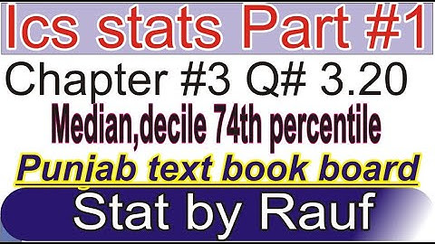 ics stat part1 ch3 q3.20 part1/11th class stat   Medianindex numberPrice relative/statsrauf