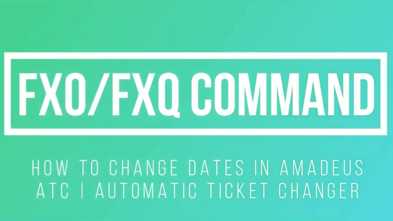 Amadeus Session 27 | How to change dates in Amadeus | ATC | Automatic Ticket changer | FXO/FXQ comnd
