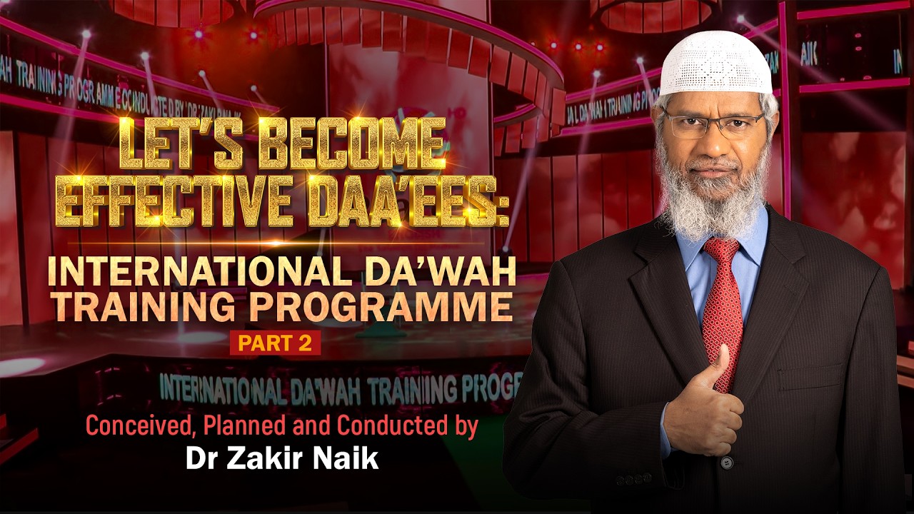 International Da'wah Training Program - Part 1 | Conceived, Planned ...