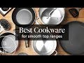 Best cookware for smooth top ranges