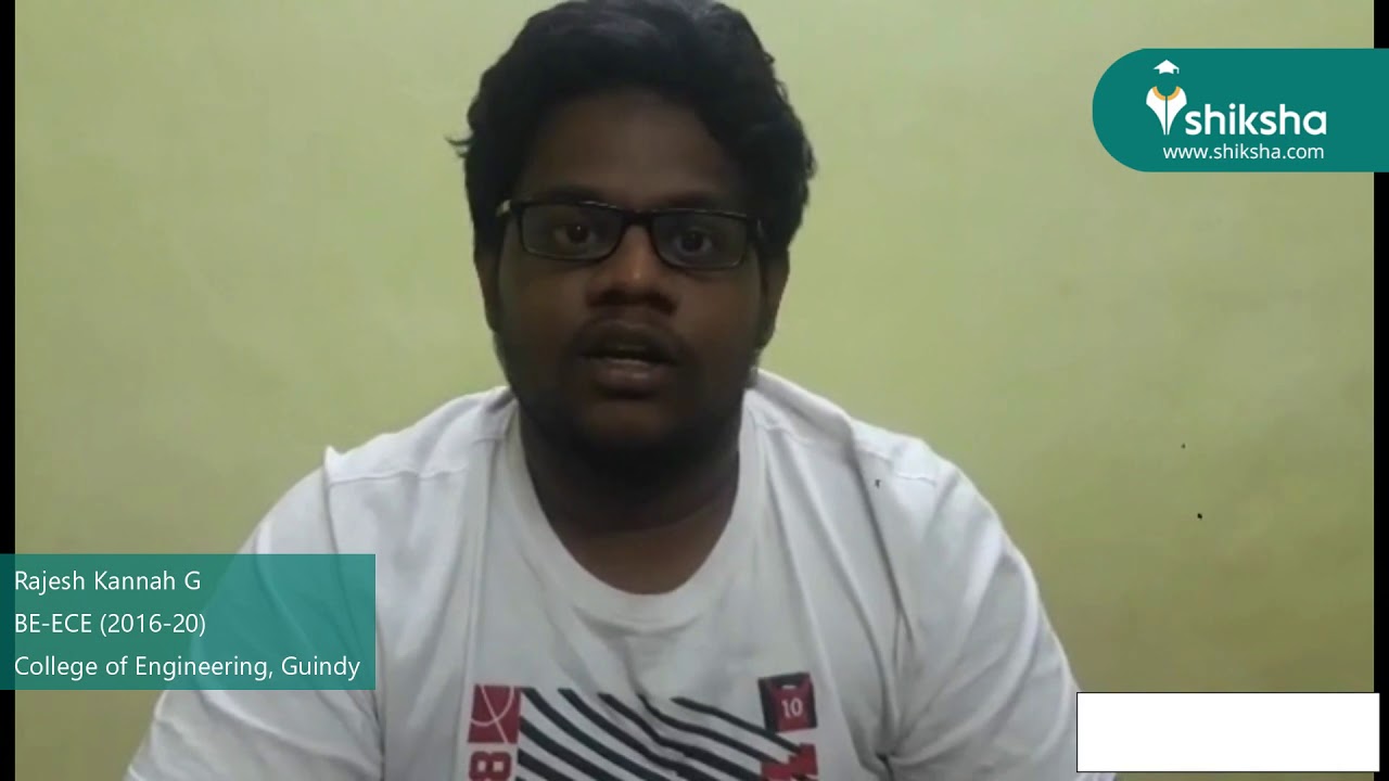 College of Engineering, Guindy- College Review by the Students