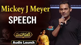 Mickey j meyer speech @ mahanati audio launch | ntr samantha keerthy
suresh ntv ent