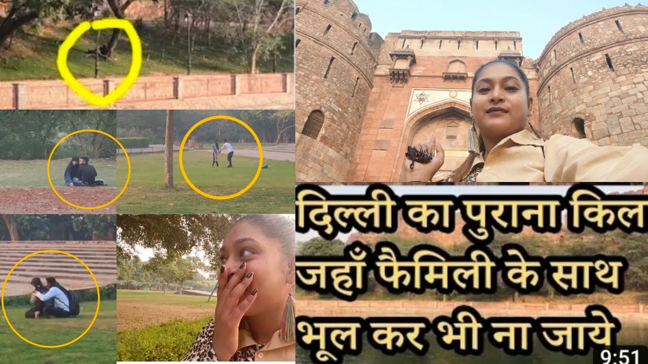 Purana Quila Delhi (Red Fort) Vlog | Some Haunted Places | Couples Place | Aashiqui Park