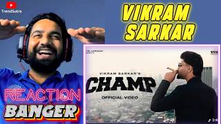 CHAMP Song Reaction 🔥 Vikram Sarkar | Full Honest Reaction 😱 | Haryanvi Song 2026 | Mind Blown!!