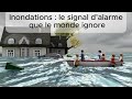 La planète en danger : les inondations vont-elles empirer #Sensibilisation#Environnement#Climat