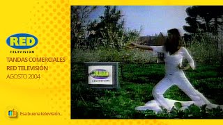 Tandas Comerciales Red Televisión Agosto 2004