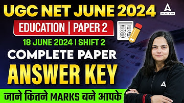 UGC NET Education Answer Key 2024 | UGC NET Paper 2 Education Answer Key(18 June)