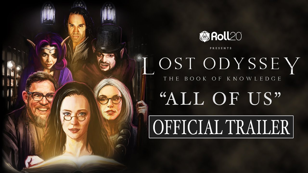 Lost Odyssey: The Book of Knowledge (2019) Live D&D Event | "All of Us" Official Trailer