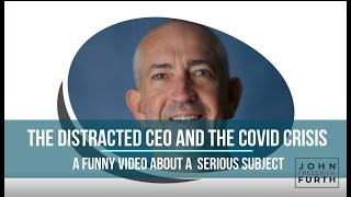 CEO and COVID 19 | CEO Coaching from John Furth