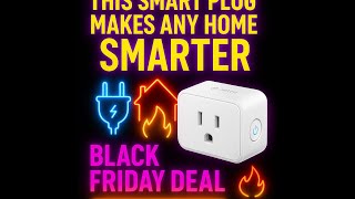 This Smart Plug Makes ANY Home Smarter — Black Friday Deal 🔥🏠