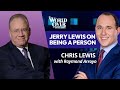 The World Over May 23, 2024 | JERRY LEWIS ON BEING A PERSON: Chris Lewis with Raymond Arroyo