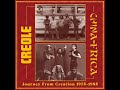 Creole And Chinafrica – Journey From Creation (1975 1985) - YouTube