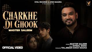 Master Saleem - Charkhe Di Ghook Official Music Video Vital Records Superhit Punjabi Song