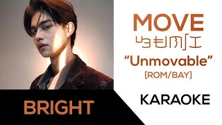 Move ไปไหน (Unmovable) - BRIGHT VACHIRAWIT ~ Karaoke Easy Lyrics [ROM/BAY]