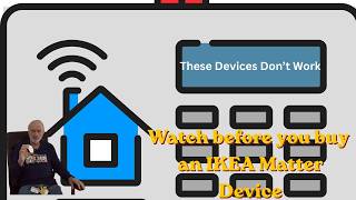 IKEA Matter Troubles What Happened With Multiple Devices