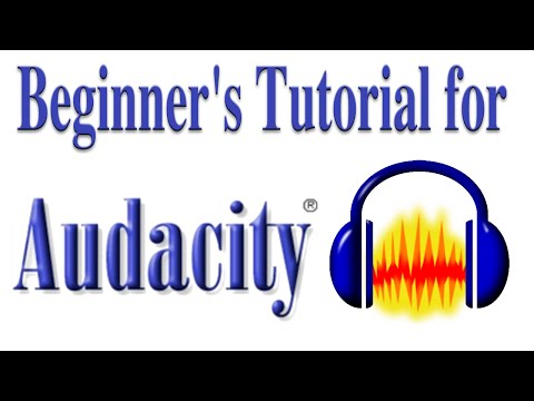 Audacity Tutorial for