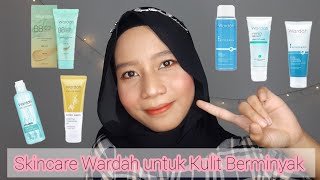 Wardah Skincare 101 : Skincare Sesuai Jenis Kulit Remaja with Annetta Darandri