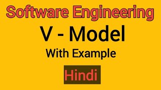 Lec-06 V-Model in Software Engineering With Example| Verification and Validation