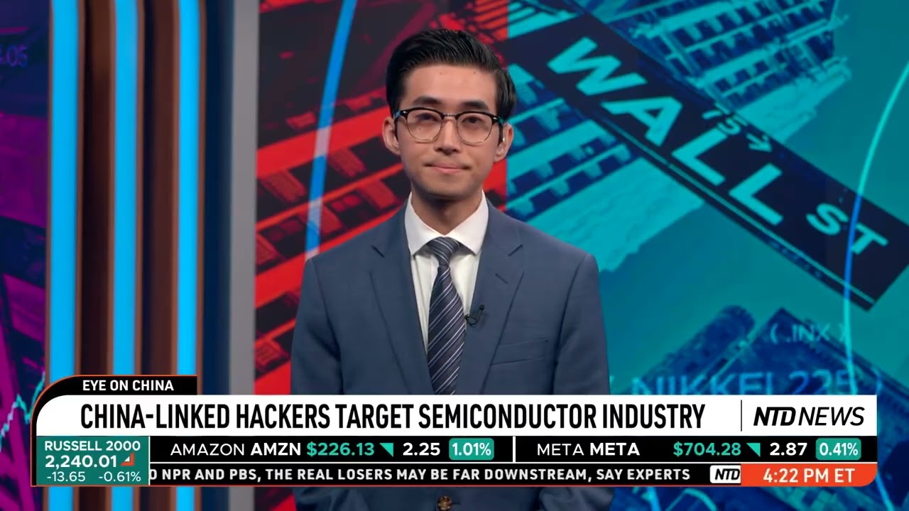 CHINA-LINKED HACKERS TARGET SEMICONDUCTOR INDUSTRY | Business Matters (July 18)