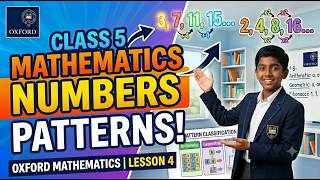 Numbers Patterns | Oxford Mathematics Class 5 | Chapter 1 Lesson 4