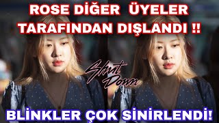 Rose diğer üyeler tarafından dışlandı !! blinkler çok sinirlendi !! Resimi