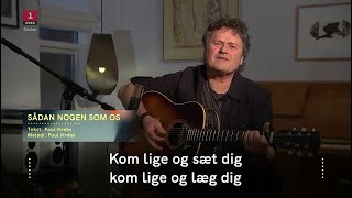 Video thumbnail of "Poul Krebs - Sådan nogen som os - DR1 Fællessang – hver for sig 27. marts 2020"