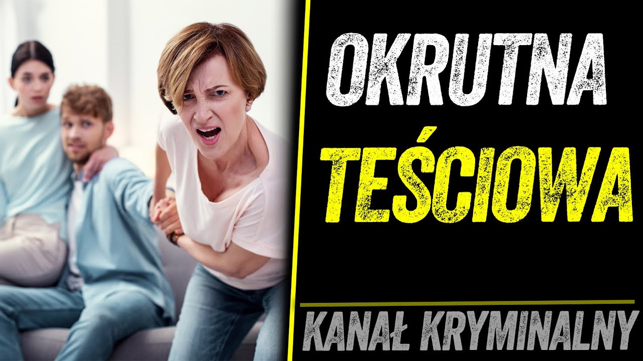 TEŚCIOWA CHCIAŁA STEROWAĆ ŻYCIEM SYNOWEJ