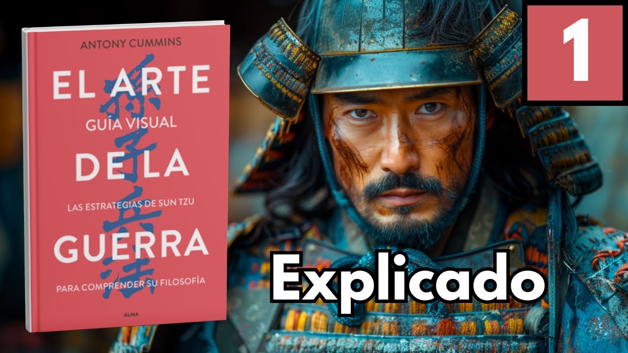 🧠EL ARTE DE LA GUERRA de Sun Tzu | Las Estrategias para Ganar SIN