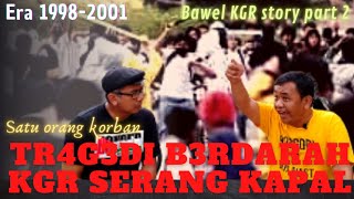 TR4G3DI B3RD4R4H KGR SERANG KAPAL || STORY ANAK STM PART 2
