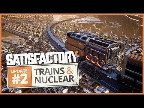 Update #2: Trains & Nuclear