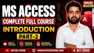 MS Access Full Course Part 2 | MS Access Introduction for Beginners | UPCISS Prime