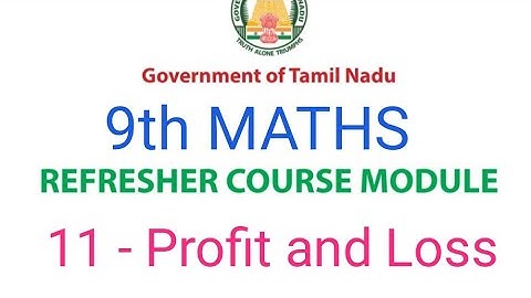 9th Maths Refresher Course | Lesson 11 - Profit and Loss | Answer Key