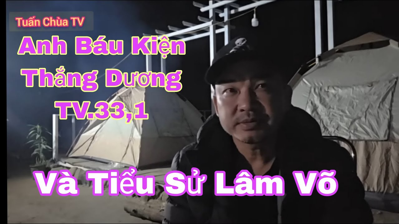 Anh Báu Nói Về Thắng Dương TV Và Lâm Võ #tuấnchùatv