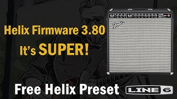 Helix Firmware 3.80 FREE Preset - Super Reverb!!