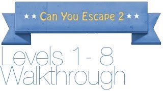 Can You Escape 2  Walkthrough Levels 1-8 screenshot 1