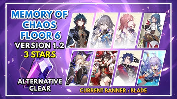 Memory Of Chaos Version 1.2 Floor 6 - 3 Stars Alternative Clear | Honkai Star Rail