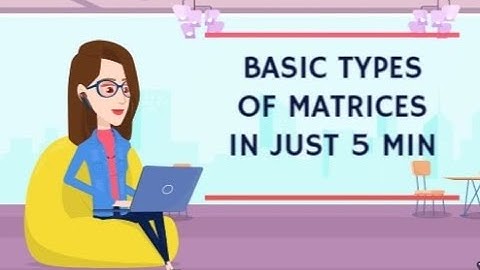 #2  Remember Basic Types of Matrices in JUST 5 MIN ( #Matrices)