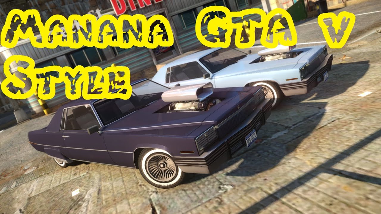 Manana GTA V Style mod gta 4