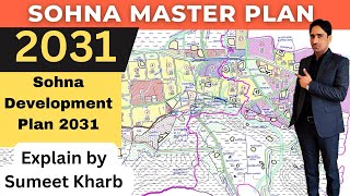 Sohna Master Plan 2031 l Sohna Development plan 2031 l Explain by Sumeet Kharb l #sohnaplan2031