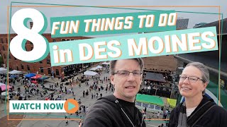 8 Fun Things To Do In Des Moines, Iowa  #travel #travelvlog #explore
