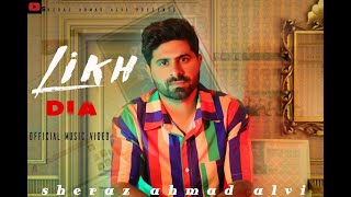 Likh Diya : Tribute To NFAK| Sheraz Ahmad Alvi |Latest Song's 2024 ...