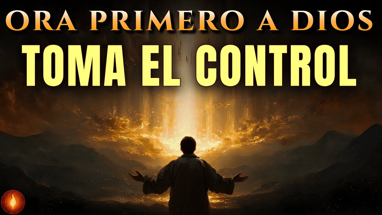 ORACIÓN PODEROSA para Empezar tu DIA con DIOS | Toma el Control: Corazón Firme en Obediencia | A.T.
