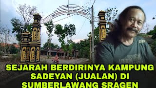 The History of Sadeyan (Trading) Village in Sragen