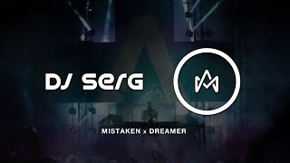 Mistaken x Dreamer | Reboot (Auron & DJ Serg)