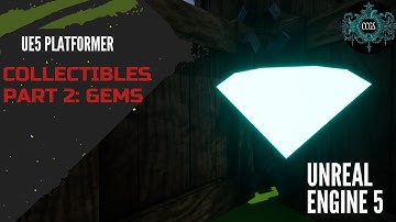Unreal Engine 5 Tutorial Series; Platformer Collectibles 2; Gems #unrealengine5 #ue5
