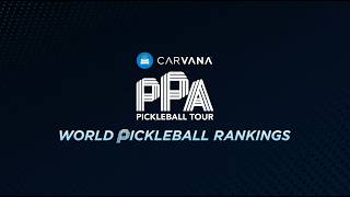 Why Pickleball Needed a New World Ranking System | PPA Tour Explained (2026-27)