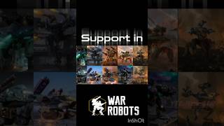 Supports in War Robots #edit #wr