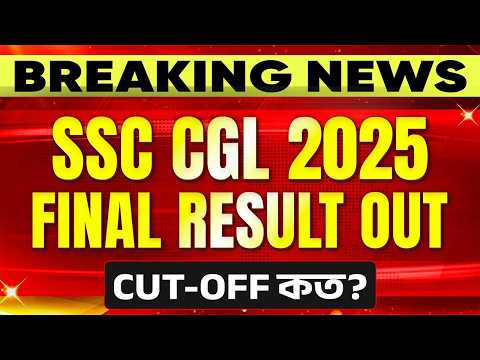SSC CGL 2025 Final Result Declared 🎯 Check SSC CGL 2025 Cut Off, Merit List & Rank Analysis