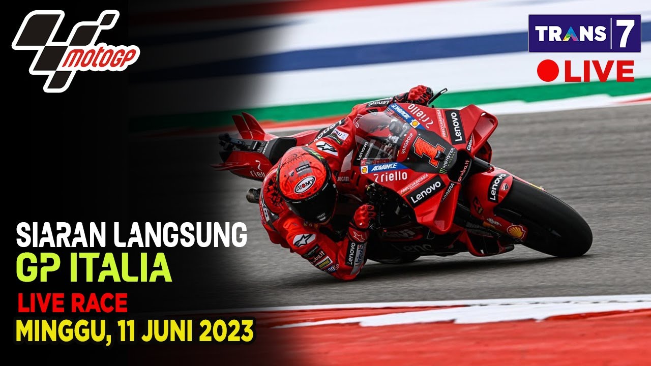 JADWAL SIARAN LANGSUNG MOTO GP MALAM INI SERI 6 2023 GP ITALIA LIVE ...